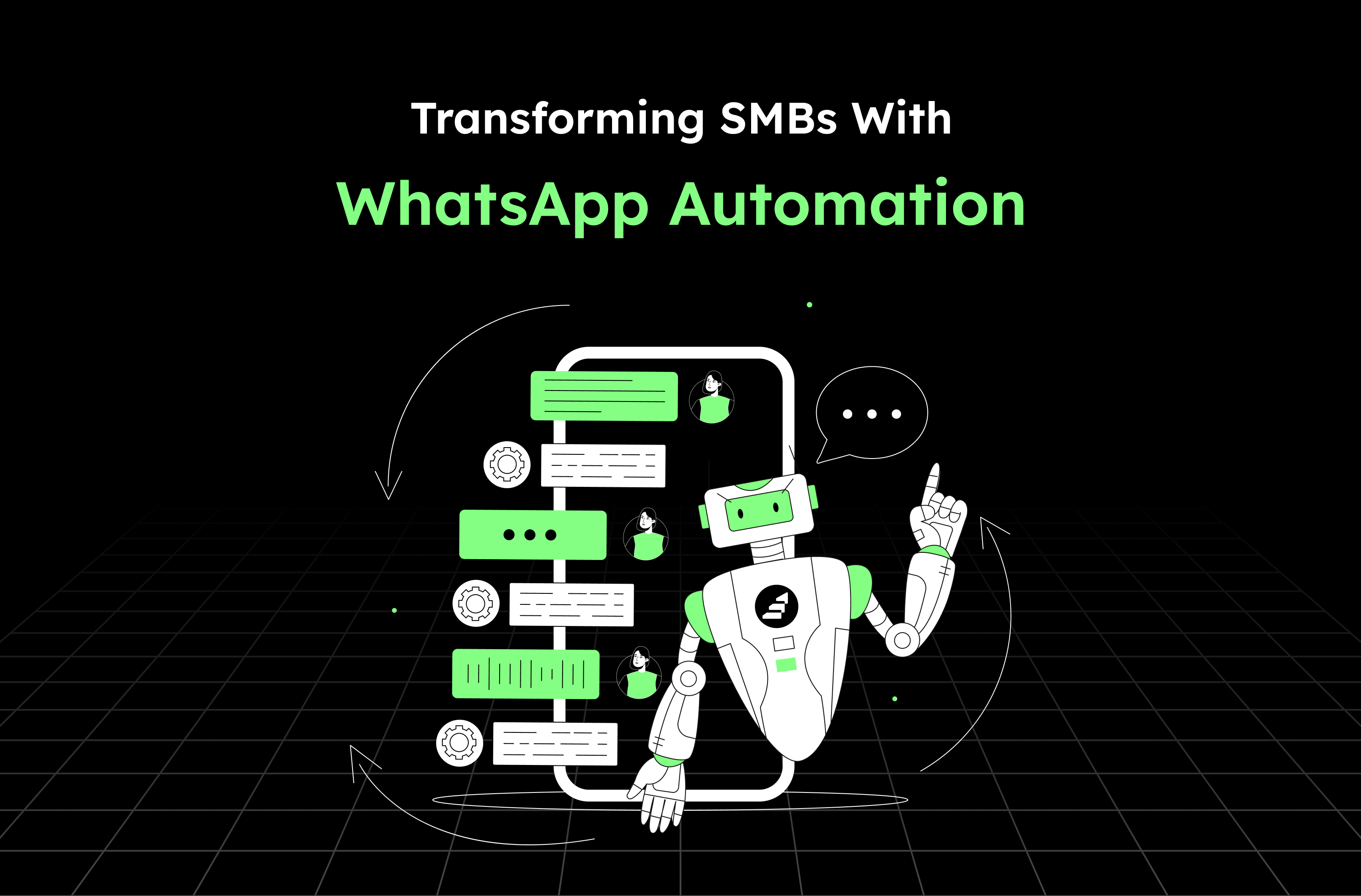 Transforming SMBs with WhatsApp Automation