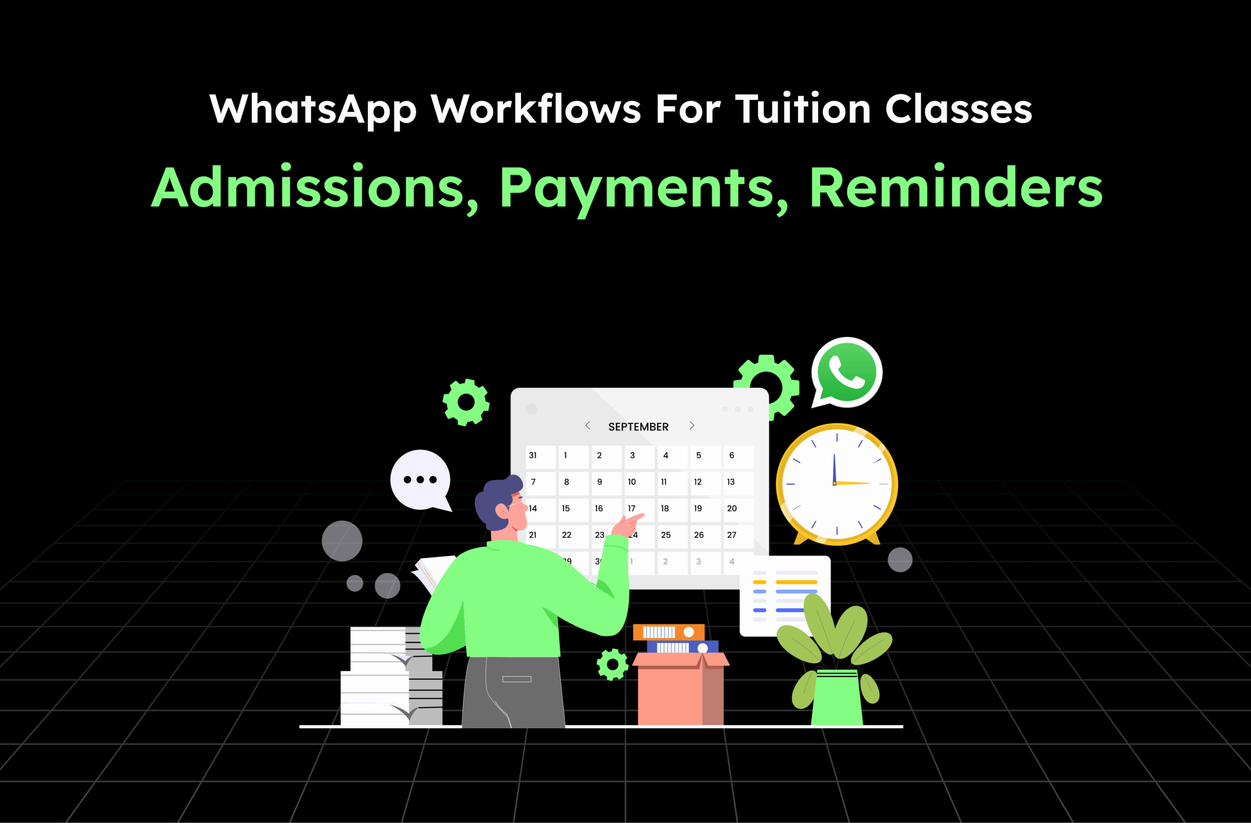 WhatsApp Workflows for Tuition Classes – Admissions, Payments, Reminders